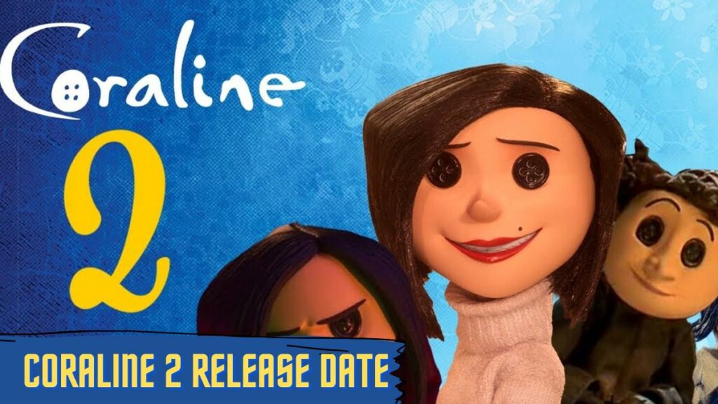 Coraline 2 Release Date