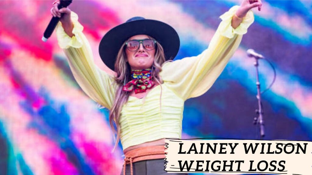 Lainey Wilson Weight Loss