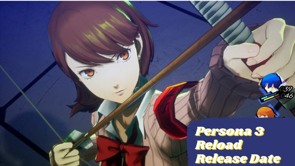 Persona 3 Reload Release Date