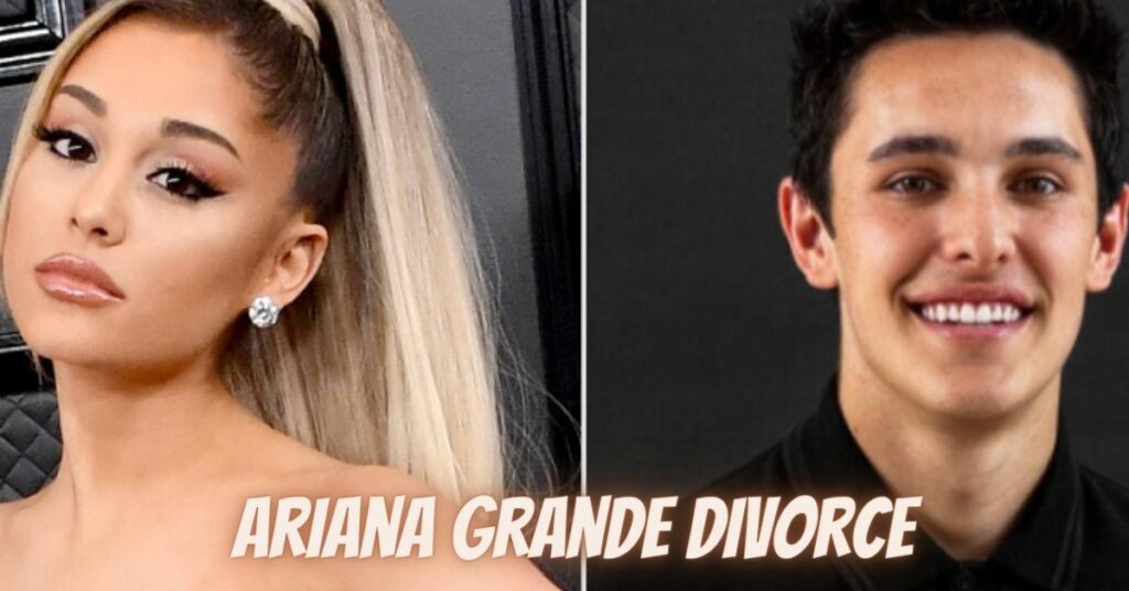 Ariana Grande Divorce