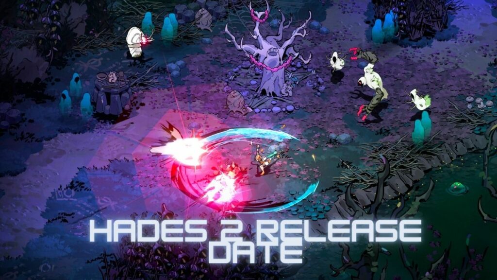 Hades 2 Release Date