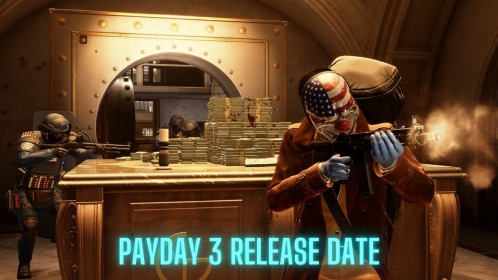 Payday 3 Release Date