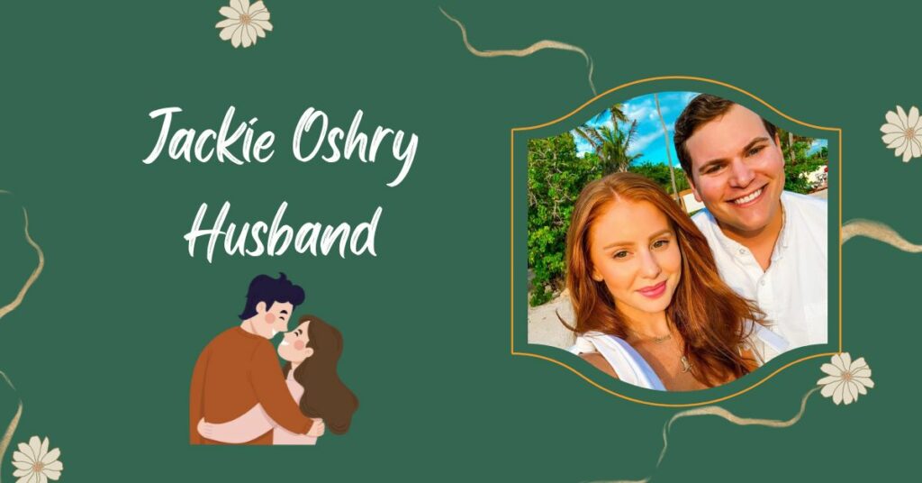 Who is Jackie Oshry Husband