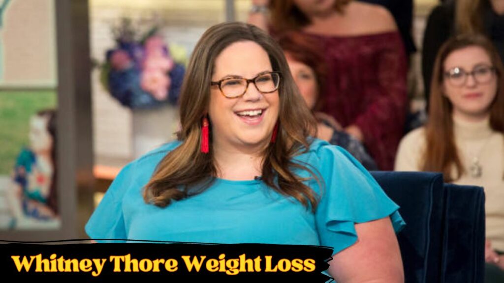 Whitney Thore Weight Loss