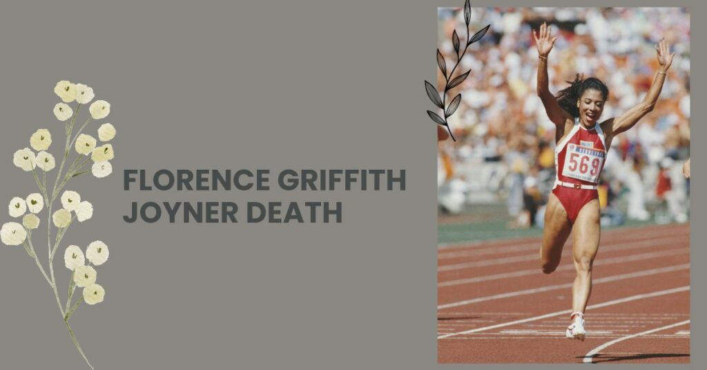 Florence Griffith Joyner Death